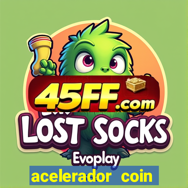 acelerador coin master 2024